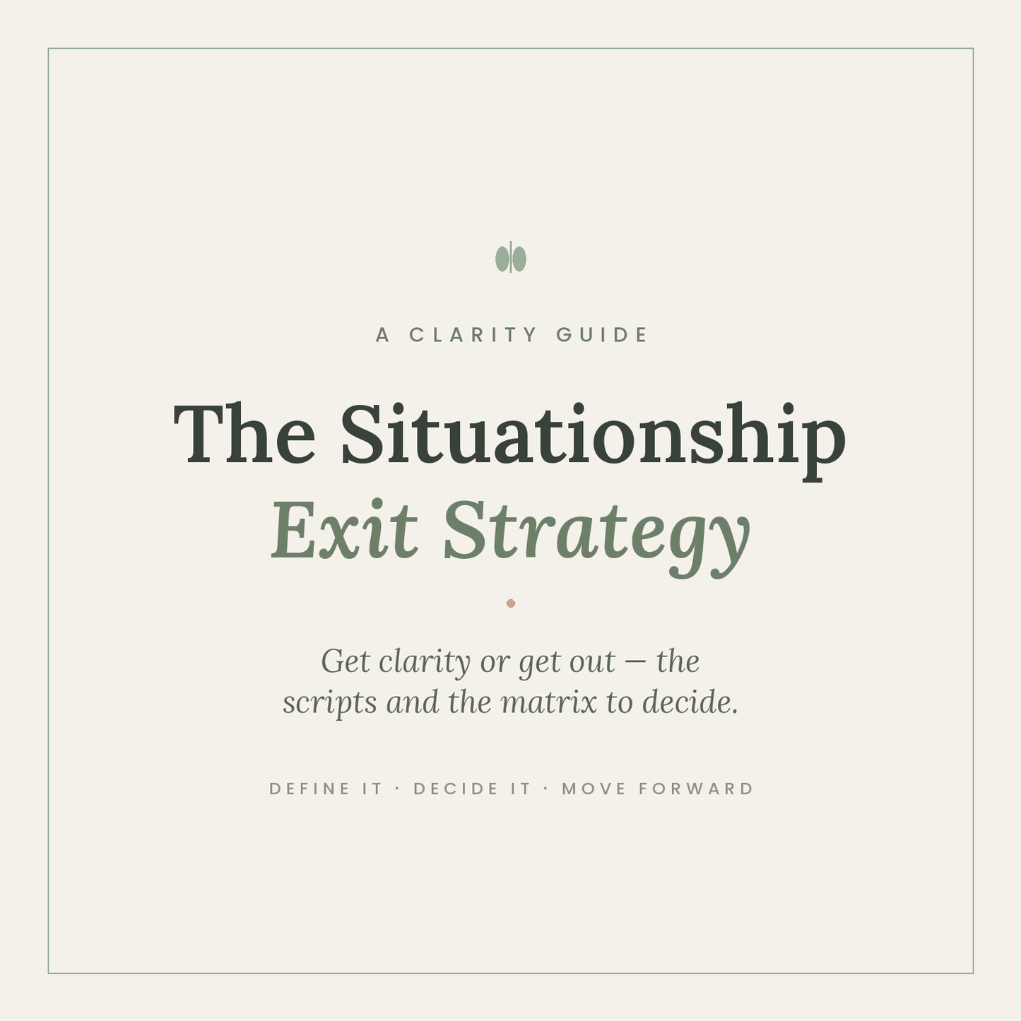 The Situationship Exit Strategy