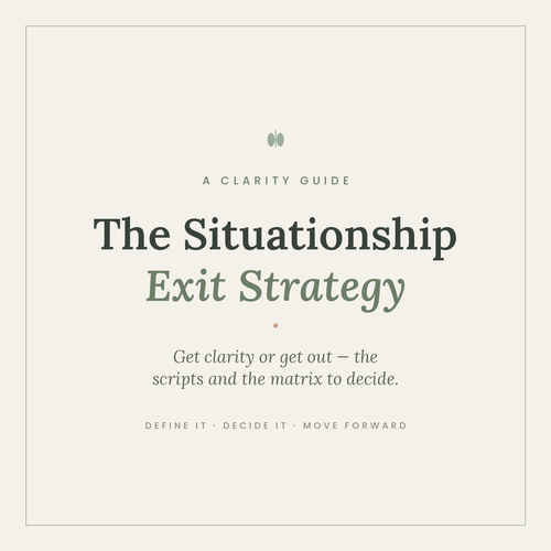 The Situationship Exit Strategy